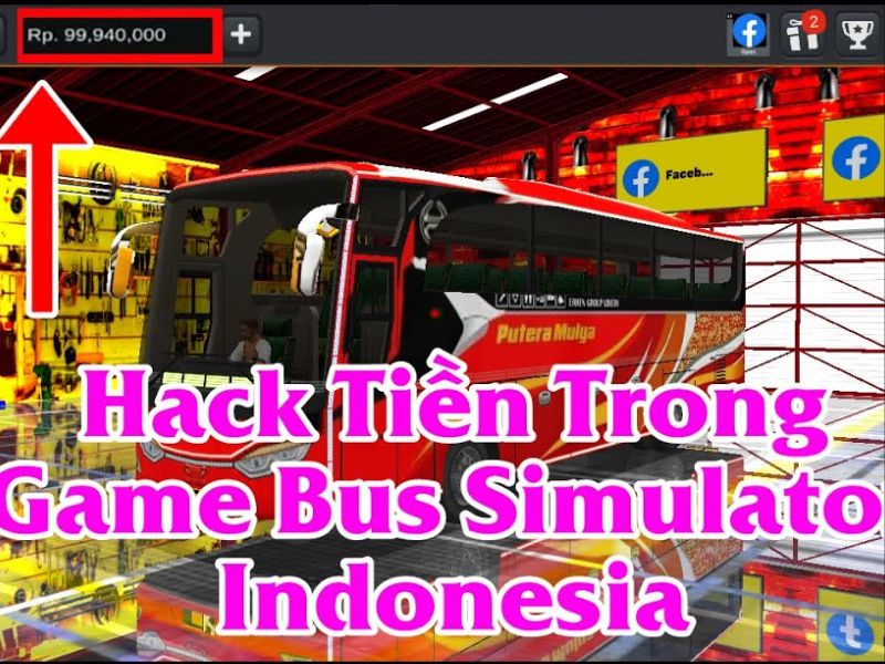 Hack Bus Simulator Indonesia Có Các Tính Năng Hấp Dẫn