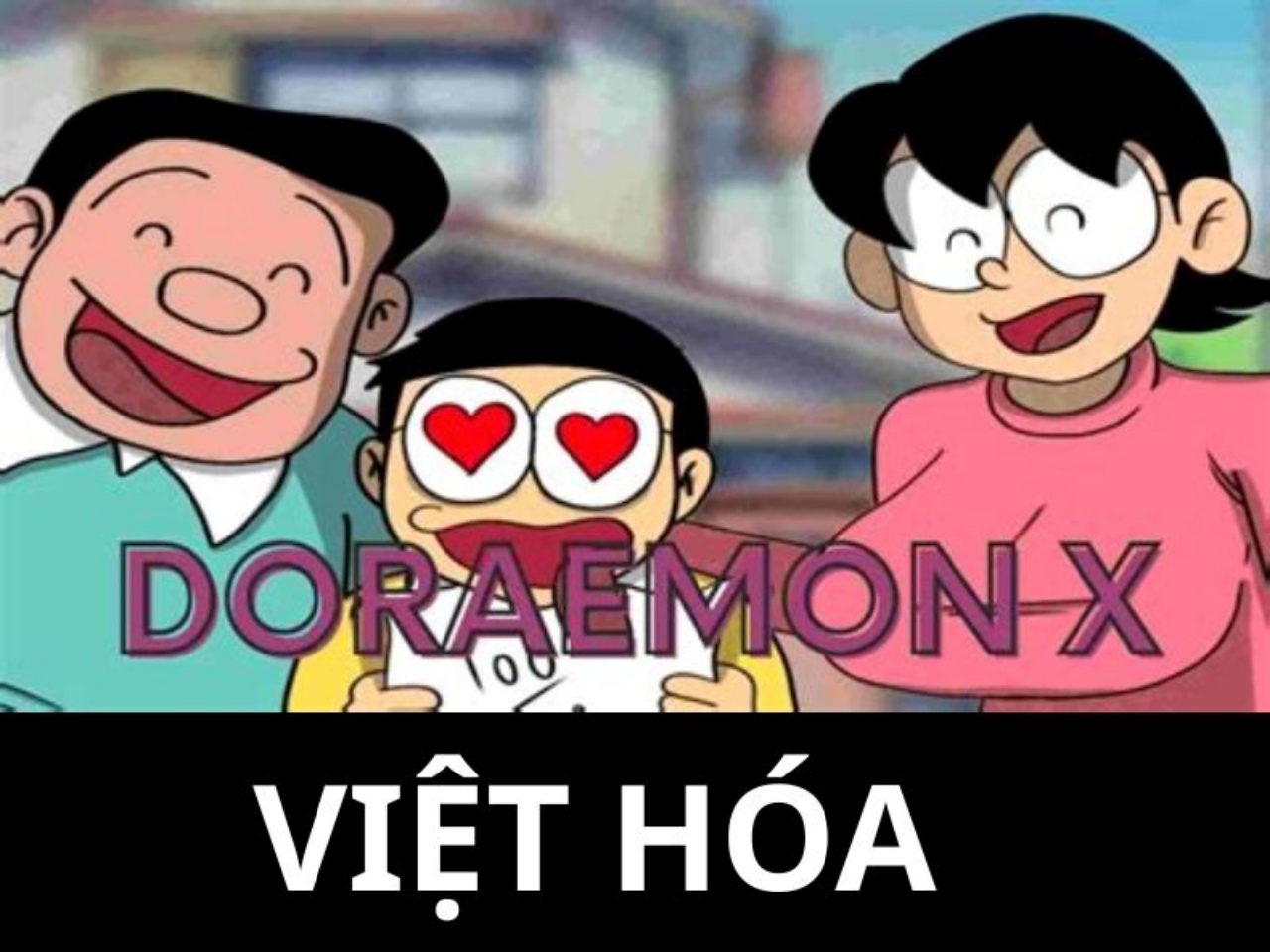 Tải Doraemon X APK (Full Game Version) v1.2b Bản Tiếng Việt Tính Năng Doraemon X Việt Hóa Được Mở Khóa